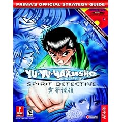 Yu-Yu Hakusho: Spirit Detective: Prima's Official Strategy Guide with DVD