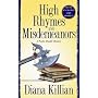High Rhymes and Misdemeanors: A Poetic Death Myste&hellip by Diana Killian