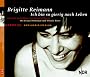 Ich bin so gierig nach Leben. CD: H�rspielcollage