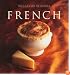 Williams-Sonoma Collection: French (Williams Sonoma Collection)