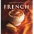 Williams-Sonoma Collection: French (Williams Sonoma Collection)
