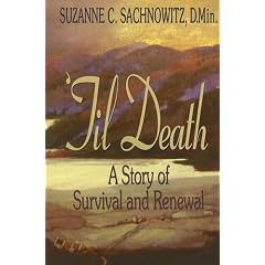 Til Death: A Story of Survival and Renewal
