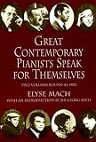 Great Contemporary Pianists Speak for Themselves (Dover Books on Music, Music History)