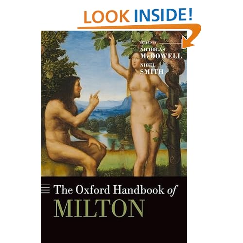 The Oxford Handbook of Milton (Oxford Handbooks)