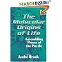 The Molecular Origins of Life: Assembling Pieces of the Puzzle