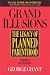 Grand Illusions: The Legacy of Planned Parenthood