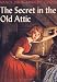 Search : Nancy Drew: The Secret in the Old Attic Journal (Nancy Drew Mystery Stories)