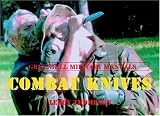 Combat Knives (Greenhill Military Manuals)