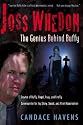Joss Whedon: The Genius Behind Buffy