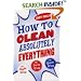 How to Clean Absolutely Everything: The Right Way, the Lazy Way and the Green Way
