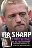 Tia Sharp : a family betrayal