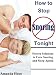 How to Stop Snoring Tonight: Proven Solutions to Cure Snoring and Sleep Apena