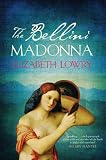 The Bellini Madonna: A Novel