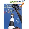 Florida Lighthouses For Kids by Elinor De Wire