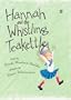 Hannah and the Whistling Teakettle (Richard Jackson Books (DK Ink))