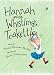 Hannah and the Whistling Teakettle (Richard Jackson Books (DK Ink))