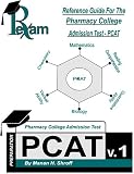 Reference Guide for the Pharmacy College Admission Test PCAT