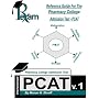 Reference Guide for the Pharmacy College Admission Test PCAT