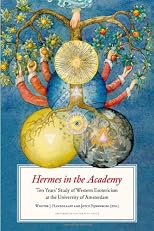 Hermes in the academy : ten years' study of western esotericism at the University of Amsterdam