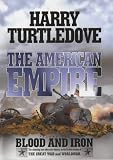 Blood and Iron (American Empire)