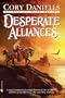 Desperate Alliances (The Last T'en Trilogy, Book 3)