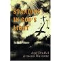 Standing In God's Light:: In End Times