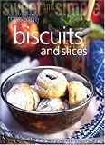Review ACP Publishing Pty Ltd  / Sweet and Simple: Biscuits and Slices (