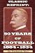 50 Years of Football 1884-1934 (Classic Reprint)