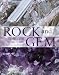 Rock and Gem...