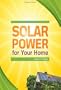Solar Power for Your Home (Green Guru Guides)