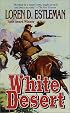White Desert (Page Murdock, US Deputy Marshall, Book 6)