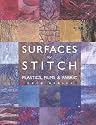 Surfaces for Stitch: A Guide to Creating Surfaces - Techniques and Projects