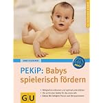 Babys spielerisch fördern (GU Ratgeber Kinder)