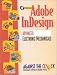Book Adobe InDesign(TM): Advanced Electronic Mechanicals and Student CD Package (Against the Clock Series.)