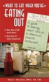 What to Eat When Youre Eating Out