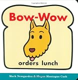 Bow-Wow Orders Lunch (Bow-Wow Book: All about Pattern)