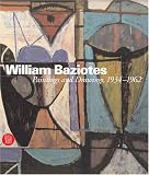 William Baziotes: Paintings and Drawings, 1934-1962