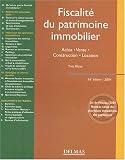 Revue Delmas  / Fiscalité du patrimoine immobilier : Achat - Vente - Construction - Location