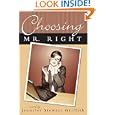Choosing Mr. Right