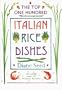 The Top One Hundred Italian Rice Dishes