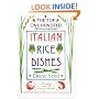Top One Hundred Italian Rice Dishes: Including over 50 Risotto Recipes