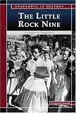 Little Rock Nine: Struggle for Integration (Snapshots in History)