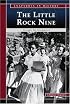 Little Rock Nine: Struggle for Integration (Snapshots in History)