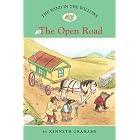 The Wind in the Willows #2: The Open Road (Easy Reader Classics) (No. 2) by Laura Driscoll, Kenneth Grahame, and Ann Iosa