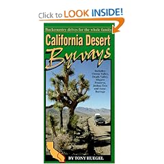 California Desert Byways: Backcountry Drives for the Whole Family