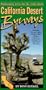 California Desert Byways: Backcountry Drives for the Whole Family