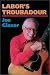 Image of Labor's Troubadour (Music in American Life)