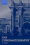 Gas Chromatography: A Practical Approach