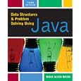 Data Structures and Problem Solving Using Java (3rd Edition)