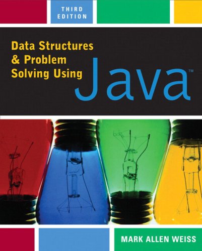 Data Structures and Problem Solving Using Java (3rd Edition)